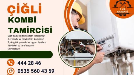 Çiğli Kombi Tamircisi